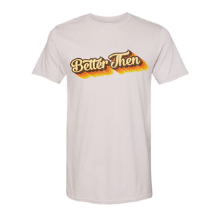 Better Then Men's Tee